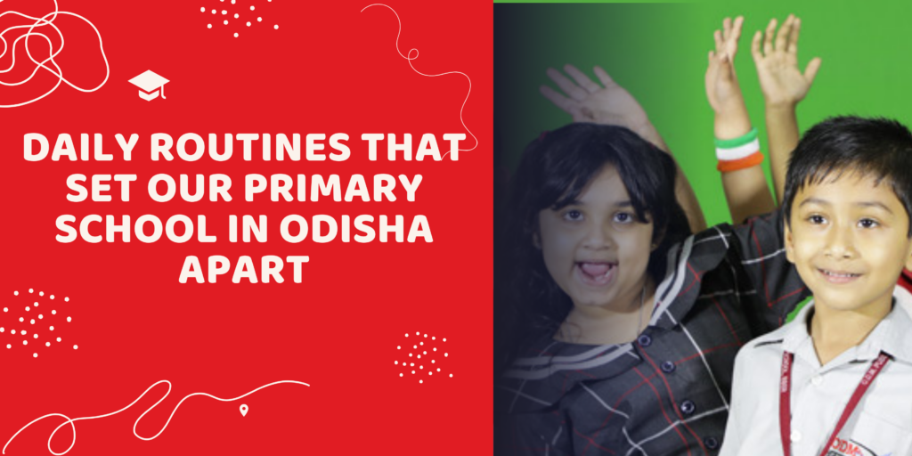 Daily Routines That Set Our Primary School in Odisha Apart